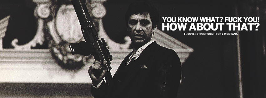 How About That Tony Montana Scarface Quote Wallpaper