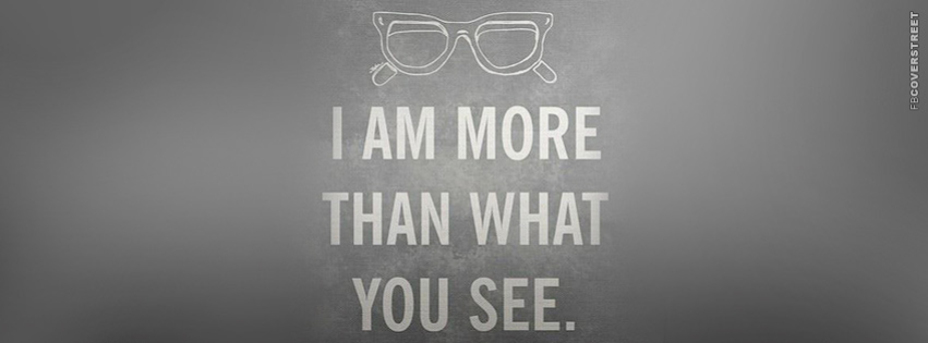 I Am More Than You See  Wallpaper