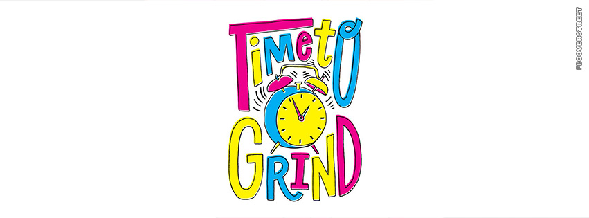 Time To Grind  Picture