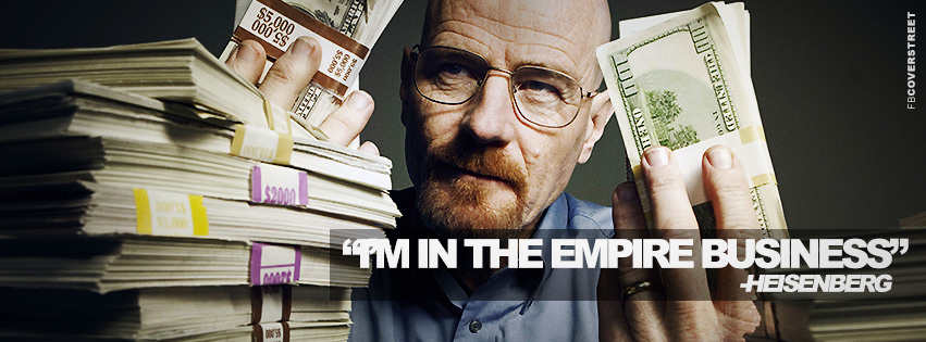 Breaking Bad Heisenberg Im In The Empire Business Quote Wallpaper