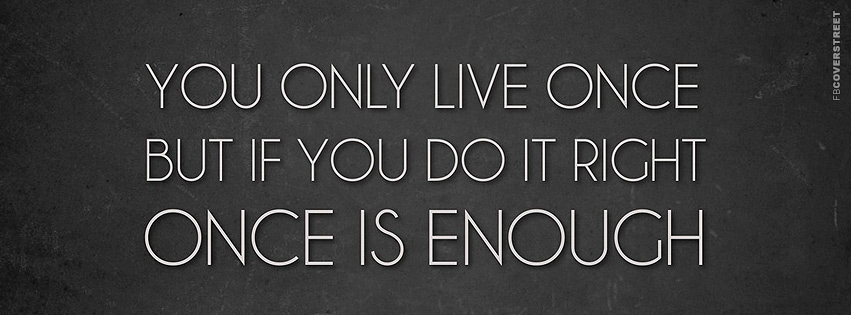 Once Is Enough If You Do It Right  Wallpaper