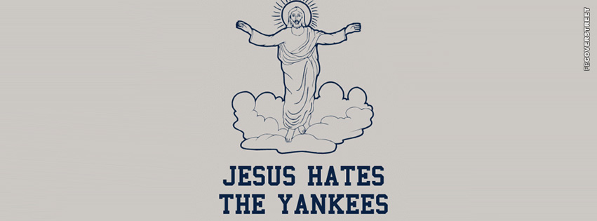 Jesus Hates The Yankees  Wallpaper