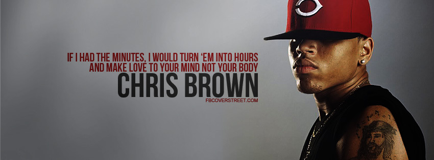 Chris Brown Turn Minutes Into Hours Quote Wallpaper