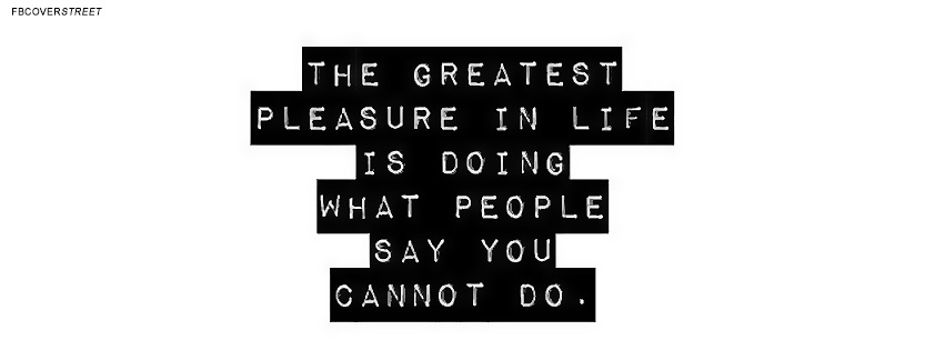 The Greatest Pleasure In Life Quote Wallpaper