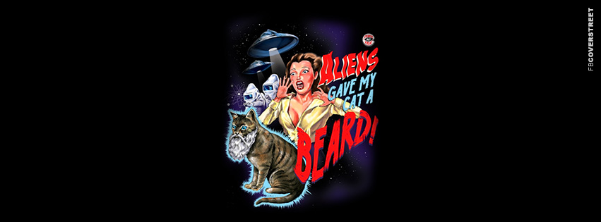 Aliens Gave My Cat A Beard  Picture