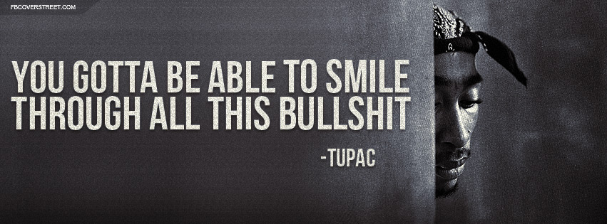 Tupac You Gotta Smile Quote Wallpaper