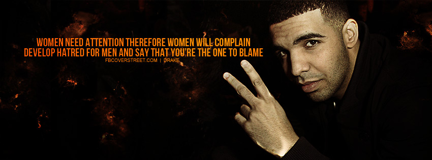 Drake Women Need Attention Quote Wallpaper