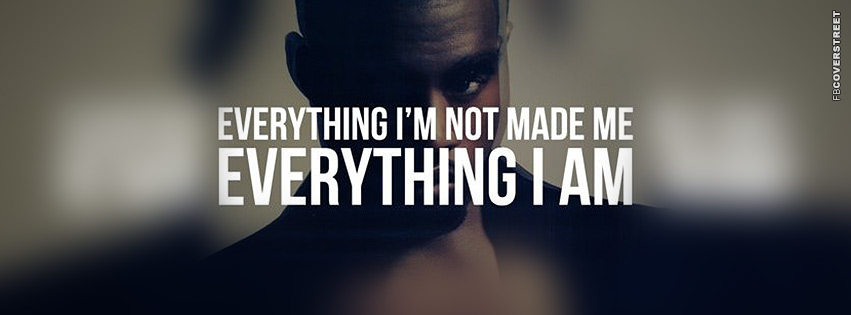 Everything Im Not Kanye West Quote  Wallpaper