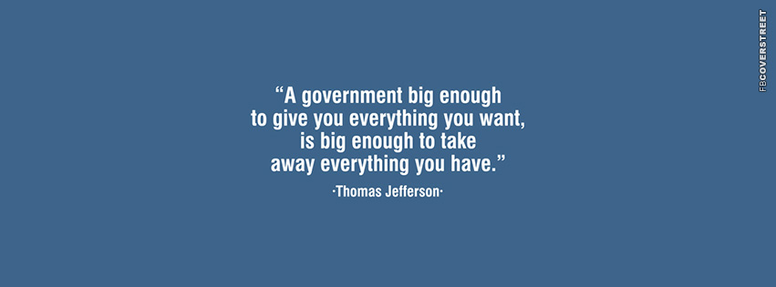 A Government Big Enough  Wallpaper