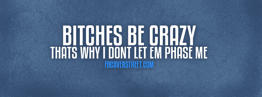 Crazy Bitches Wallpaper