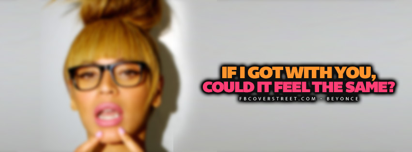 Could It Feel The Same Beyonce Quote Lyrics  Wallpaper