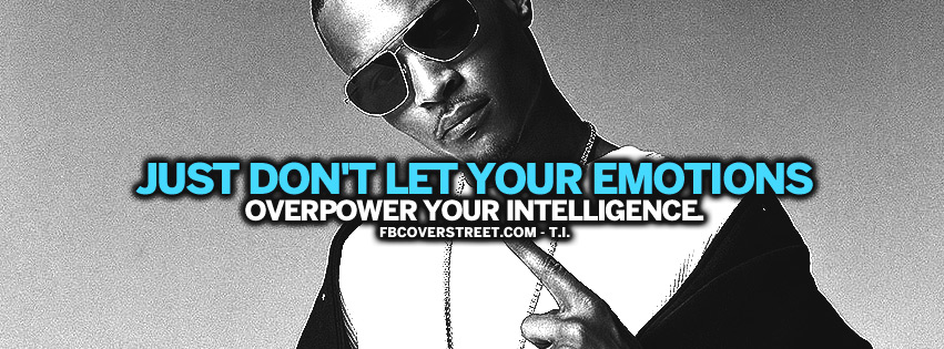 Dont Let Emotions Overpower Intelligence TI Quote 2 Wallpaper