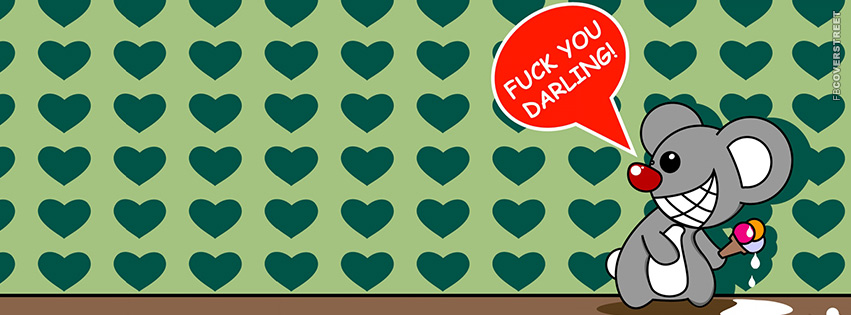 Fuck You Darling  Picture