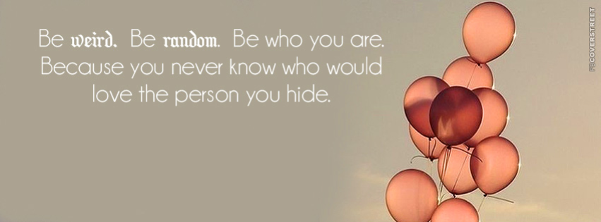 Be Weird and Random  Wallpaper