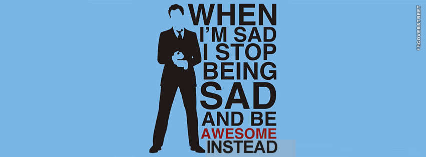When Im Sad I Stop Being Sad Statement  Wallpaper