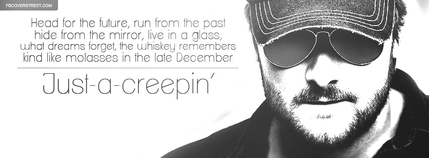 Eric Church Creepin Lyrics Quote Wallpaper