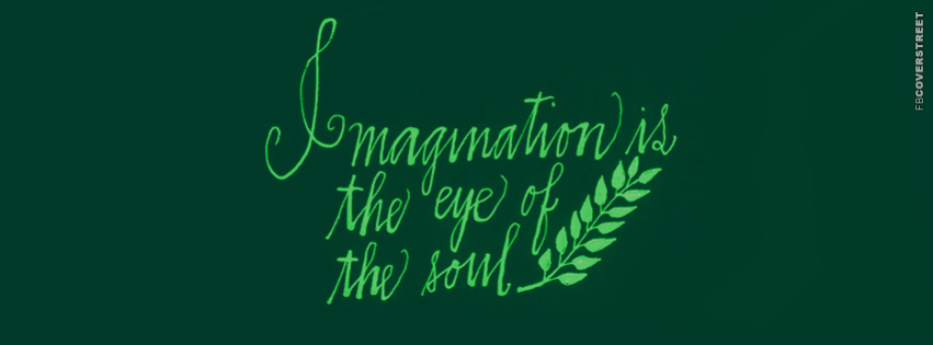 Imagination Is The Eye Of The Soul  Wallpaper