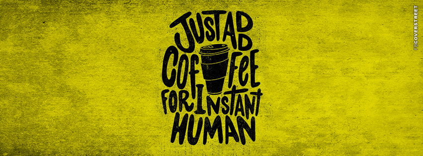 Just Add Coffee  Wallpaper