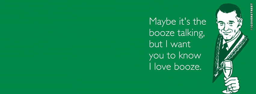 I Love Booze  Picture