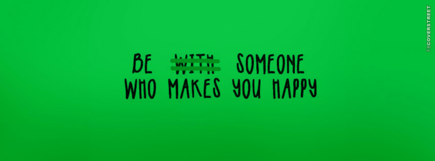 Be Someone Who Makes You Happy  Wallpaper