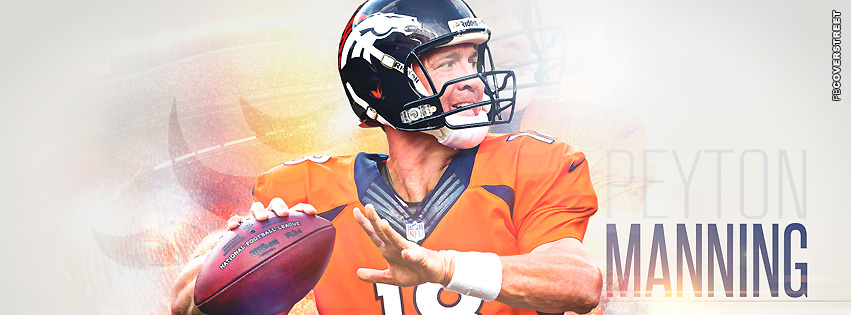Denver Broncos Peyton Manning Facebook Cover  Wallpaper