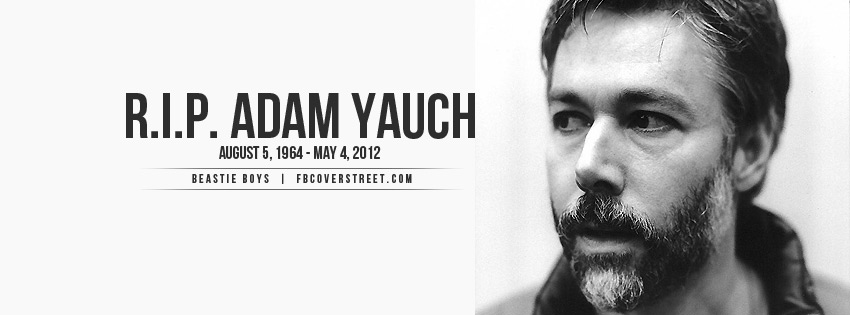 RIP Adam Yauch 2 Facebook Cover