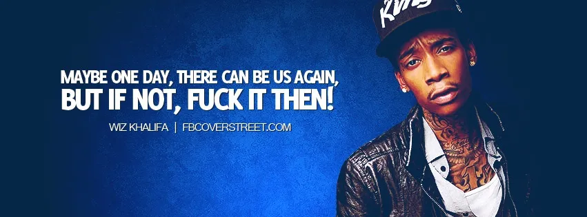 Wiz Khalifa One Day Facebook cover