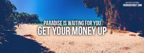 Get Your Money Up 2 Facebook Cover