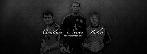 Casillias Neuer Kahn Facebook Cover
