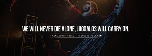 Insane Clown Posse Juggalo Chant Quote Facebook Cover