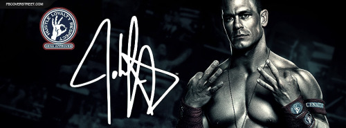 John Cena Hustle Loyalty Respect Facebook Cover