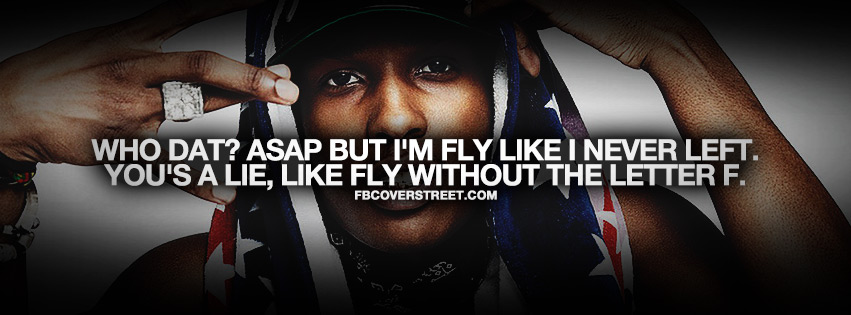 You A Lie ASAP Rocky Quote Facebook cover