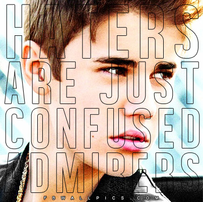 Justin Bieber Haters Are Confused Admirers Quote Facebook Pic