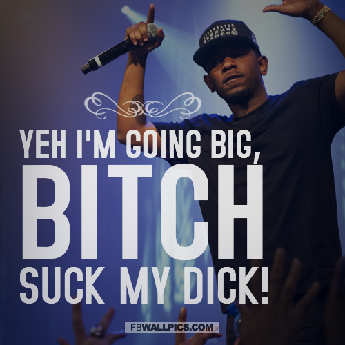 Kendrick Lamar Going Big Quote  Facebook picture