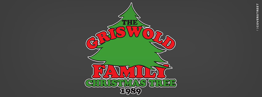 The Griswold Family Christmas Tree  Facebook Cover