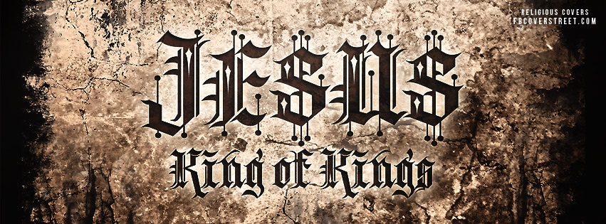 Jesus King of Kings Facebook cover