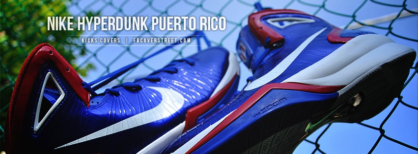 Nike Hyperdunk Puerto Rico Facebook Cover