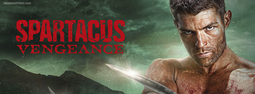 Spartacus Vengeance Facebook Cover