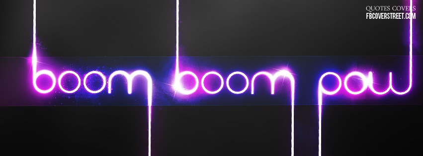 Boom Boom Pow Facebook cover