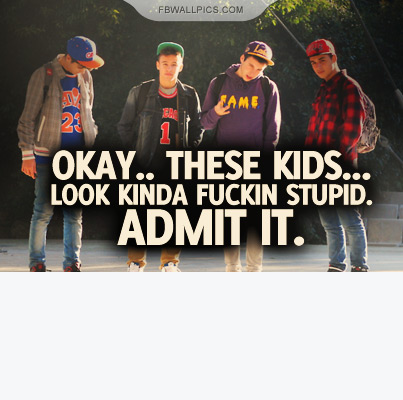 Looking Kinda Stupid Quote Facebook picture
