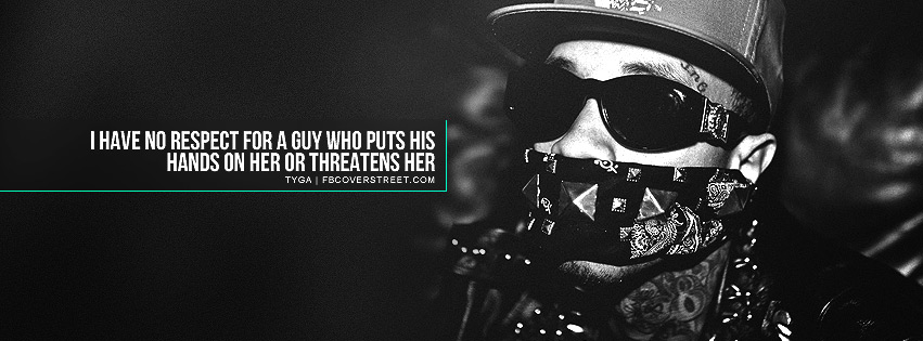 Tyga Domestic Abuse Quote Facebook Cover