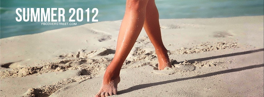 Summer 2012 Feet On Beach Sand Facebook Cover