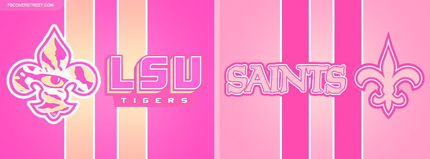 LSU Tigers and New Orleans Saints Logos With Text Girly Facebook cover