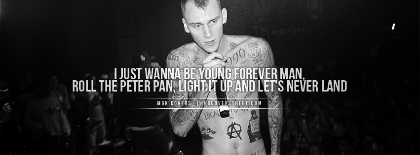 Machine Gun Kelly Young Forever Quote Facebook cover