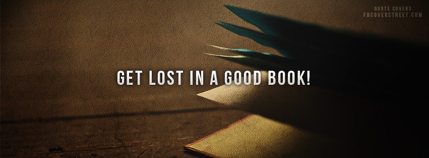 Get Lost In A Good Book Facebook cover