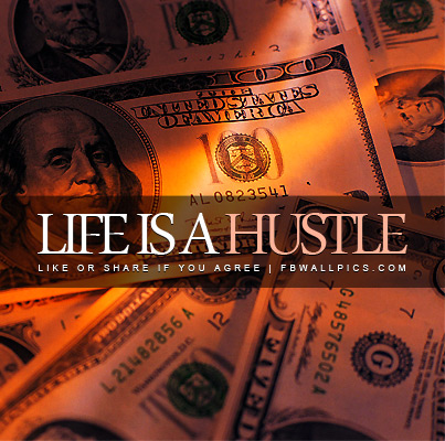 Life Is A Hustle Facebook picture