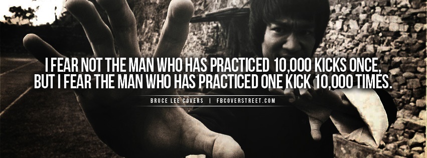 Bruce Lee Practice Kicks Quote Facebook Cover