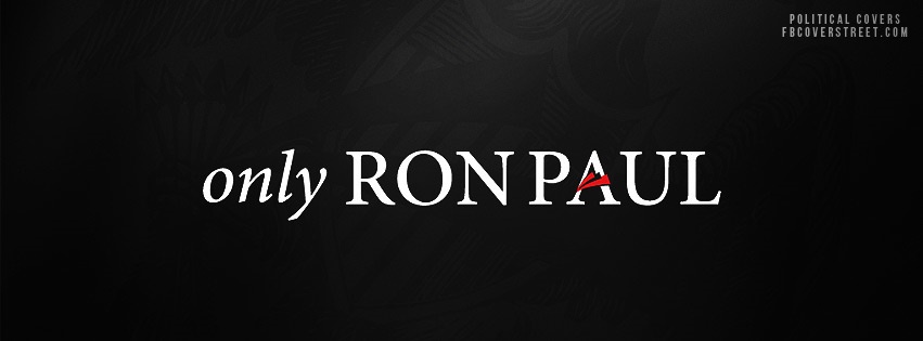 Only Ron Paul Facebook cover
