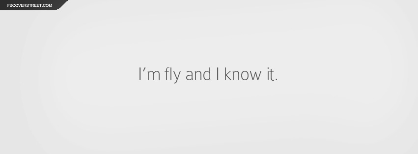 Im Fly And I Know It Quote Facebook cover