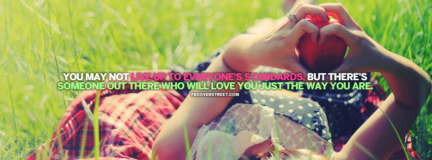 Living Up To Everyones Standards Quote Facebook Cover
